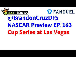 2020 nascar cup series race #30 on september 19th, 2020. Fantasy Nascar Dfs Cup Series At Las Vegas Preview Brandoncruzdfs Youtube