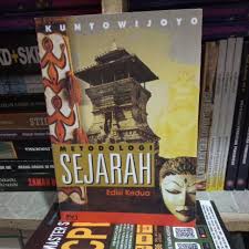 Metodologi Sejarah Edisi Ke 2 Kuntowijoyo Lazada Indonesia