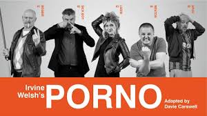 Irvine Welshs Porno Tickets - London Theatre Tickets | West End Theatre