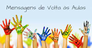 É por isso que se mandam as crianças à escola: Mensagem De Volta As Aulas Textos E Frases Curtas Para Inicio Do Ano