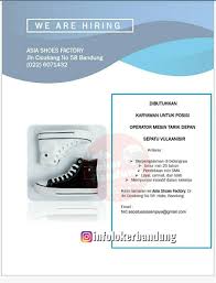 Info lowongan kerja semarang update setiap hari. Lowongan Kerja Asia Shoes Factory Bandung September 2020 Info Loker Bandung 2021