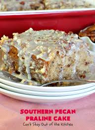 Southern Pecan Praline Cake Can T Stay Out Of The Kitchen This Fantastic Cake Tastes Like Eating Pral Pecan Praline Cake Butter Pecan Cake Pecan Pralines