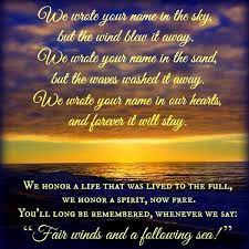 Hope renewed for winds eternal. Fair Winds And Following Seas What She He Said Pinterest Sea Quotes Sea Poems Dad Quotes