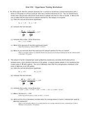For a hypothesis to be considered a scientific hypothesis, it must be proven through the scientific method. Hypothesis Testing Worksheet Stat 216 Hypothesis Testing Worksheet 1 The Epa Reports That The Exhaust Emissions For A Certain Car Model Has A Normal Course Hero