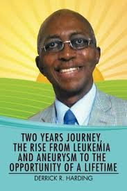 Review of Two Years Journey, the Rise from Leukemia and Aneurysm to the  Opportunity of a Lifetime (9781514454558) — Foreword Reviews