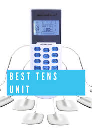 What is the best tens unit? Best Tens Units To Buy In 2019