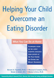 83 books — 97 voters. Helping Your Child Overcome An Eating Disorder What You Can Do At Home By Bethany Teachman