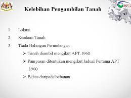 1) kanun tanah negara 1965 (akta 56 /1965) 2) akta pengambilan tanah 1960. Pengenalan Kepada Akta Pengambilan Tanah 1960 Akta 486