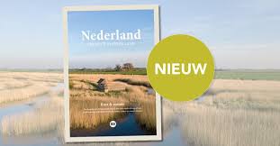 Een vakantie in eigen land is natuurlijk altijd een goed idee. Nederland Het Boek Voor Een Vakantie In Eigen Land