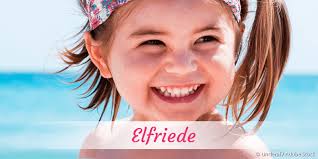 Elfriede » Name mit Bedeutung, Herkunft, Beliebtheit & mehr