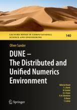 I will face my fear. Dune The Distributed And Unified Numerics Environment Oliver Sander Springer