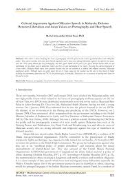 In malaysia, it's always assumed we don't have freedom of speech. Pdf Cultural Arguments Against Offensive Speech In Malaysia Debates Between Liberalism And Asian Values On Pornography And Hate Speech