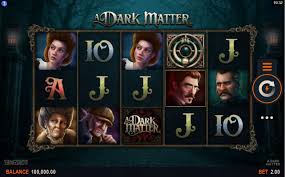 Dark matter is the rarest skin in the game, and not easy to obtain. A Dark Matter Slot Review Bonuses Free Play 96 18 Rtp