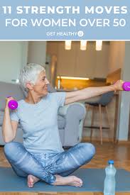11 Strength Training Moves For Women Over 50 Fitness Workout For Women Senior Fitness Fitness Body