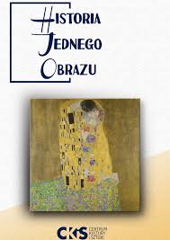 Obraz zajmie miejsce na ścianie lub podarujesz go jako prezent! Historia Jednego Obrazu Pocalunek Klimta Centrum Kultury I Sztuki W Skierniewicach