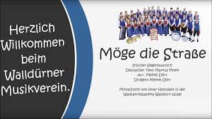 Sanft falle regen auf deine felder und warm auf dein gesicht der sonnenschein. Moge Die Strasse Irischer Segenswunsch Odenwalder Trachtenkapelle Walldurn Youtube