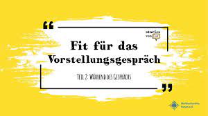 Fit für das Vorstellungsgespräch - Teil 2: Während des Gesprächs - YouTube