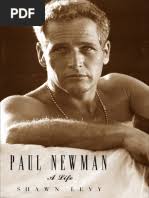 Paul Newman: A Life, by Shawn Levy