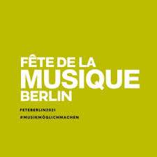Fête de la musique (nb) celebra il solstizio d'estate (it); Fete De La Musique 2021 Berlin