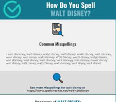 First used primarily by military servicemen and women, several different. Correct Spelling For Walt Disney Infographic Spellchecker Net