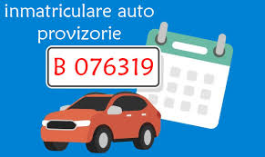 Inmatriculare Auto Provizorie Acte Necesare Numere Rosii 2020
