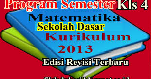Check spelling or type a new query. Marquee Program Semester Matematika K13 Kelas 4 Semester 2 Revisi Terbaru Marquee File Edukasi