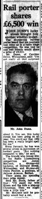 In 1962, John (Jack) Dunn of 1 Cambrai Drive (formerly 1 Cambrai Park) and  two friends won £6,511 in a radio bingo competition