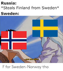 Translated russian memes in their full entirety. Russia Steals Finland From Sweden Sweden Cyou Are Mine F For Sweden Norway Tho History Meme On Me Me