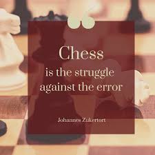 Chess Is The Struggle Against The Error Johannes Zukertort