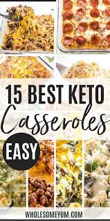 15 Best Low Carb Keto Casserole Recipes Keto Recipes Dinner Keto Recipes Easy Keto Casserole