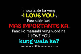 Tagalog Love Quotes For Him Tagalog Love Quotes Friend Love Quotes Love Quotes For Her