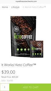 Fuel Your Body And Brain With It Works Keto Coffee Powered By Ketoworks With Grass Fed Butter And Medium Chain Triglycerides Diet Plan Menu Keto Diet Keto