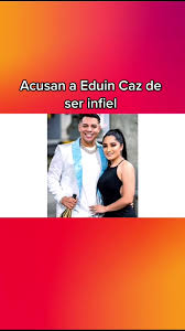 El vocalista de grupo firme lidera las tendencias con el escándalo de su supuesta infidelidad que una usuaria de tiktok reveló a través de . Descubre Los Videos Populares De Eduin Caz Infiel Tiktok