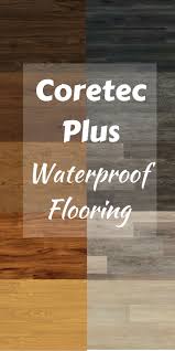 Review Coretec Plus Luxury Vinyl Planks Waterproof Hardwood Look Waterproof Vinyl Plank Flooring Waterproof Flooring Waterproof Hardwood