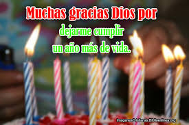 Maybe you would like to learn more about one of these? Oraciones Para Dar Gracias Por Cumplir Anos Imagenes Cristianas