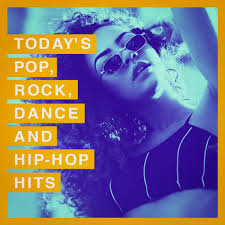 Todays Pop Rock Dance And Hip Hop Hits Best Of Hits Mp3