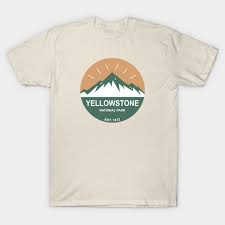 Maybe you would like to learn more about one of these? Yellowstone National Park Yellowstone T Shirt Teepublic