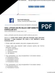 Soal uas ipa kelas 9 semester 1 kurikulum 2013. Soal Uas Ipa Kelas 8 Semester 1 Kurikulum 2013 Dan Kunci Jawaban Dapatkan Data