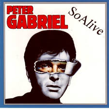 So Alive — Peter Gabriel