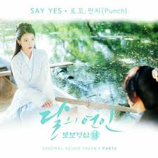 But i remember a bunch of my online friends strongly recommended me to start. Say Yes Loco Punch Ost Moon Lovers Scarlet Heart Ryeo By Sr