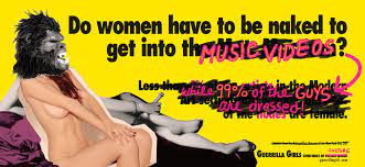 THE GUERRILLA GIRLS | Do Women Have To Be Naked To Get Into Music Videos?,  2012