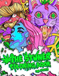 I've created several cute and funny weed based coloring books to help you manage the stress in your life. The Stoner Coloring Book For Adults A Trippy And Psychedelic Coloring Book Featuring Mesmerizing Cannabis Inspired Illustrations Large Print Paperback Wordsworth Books
