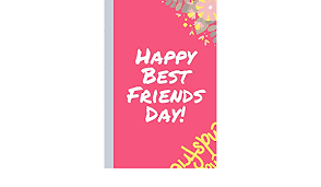Making a million friends is not a miracle, d miracle is to make a friend… friendship day special quotes. Happy Best Friends Day Bestie Gift You Re My Best Friend Bff Forever Acquaintance Admirer Classmate Comrade Coworker Sister Amazon De Mary Miller Fremdsprachige Bucher