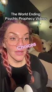 Psychic Prophecy Videos about the world ending only stir up fear. We always  have choices to feed into fear based info with our energy or do the  opposite by becoming empowered to make positive change ...