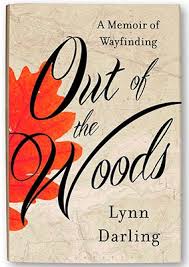 Out Of The Woods A Memoir Of Wayfinding Books Memoirs Out Of The Woods