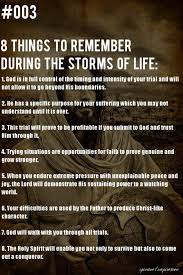 8 Things To Remember During The Storms Of Life Inspirational Quotes Quotes Words Of Encouragement