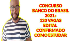 O próximo edital de concurso do banco do brasil está previsto para ser lançado em março deste ano com ofertas de vagas de nível médio e superior. Concurso Banco Do Brasil 2021 120 Vagas Edital Confirmado Nivel Medio Como Estudar E Passar De 1 Video En Contexto