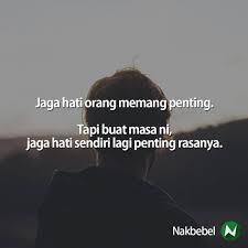 Rela menjaga hati orang lain daripada menjaga hati sendiri. Nakbebel Hati Sendiri Tengah Sakit Follow Santapanhidup Untuk Quote Quote Kehidupan Facebook