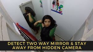 If it is on the wall, it is likely a one way mirror since transparent mirrors have to be housed inside a wall. Detect Two Way Mirror Stay Away From Hidden Camera Youtube