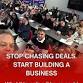 STOP CHASING DEALS. START BUILDING A BUSINESS. event image